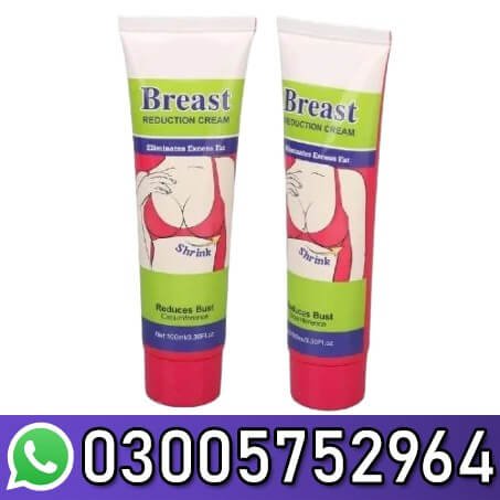 Breast Reduction Cream Available In Pakistan