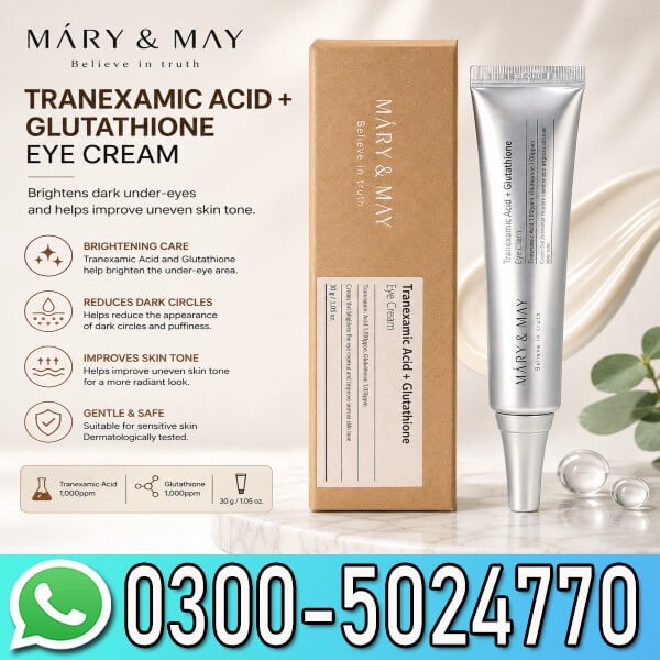 Mary&May Tranexamic Acid Glutathion Eye Cream In Pakistan