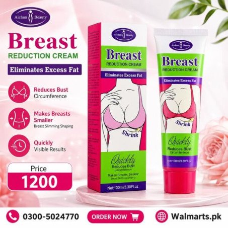 Breast Reduction Cream Available In Pakistan