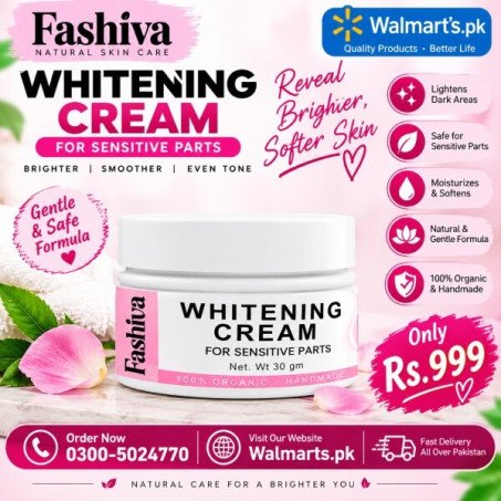 Fashiva Whitening Cream for Sensitive Parts In Pakistan
