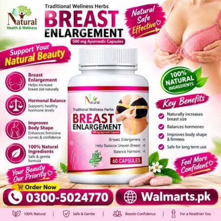 Traditional Wellness Herbs Breast Enlargement Capsules In Pakistan